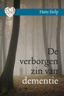 De verborgen zin van dementie - Boek Hans Stolp (9020211463)