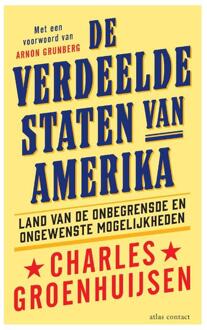 De verdeelde Staten van Amerika -  Charles Groenhuijsen (ISBN: 9789045040899)