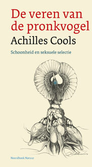 De Veren Van De Pronkvogel - Achilles Cools