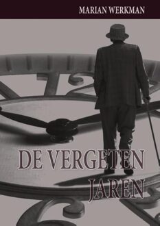 De vergeten jaren - eBook Marian Werkman (9085709261)