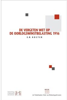 De Vergeten Wet Op De Oorlogswinstbelasting 1916