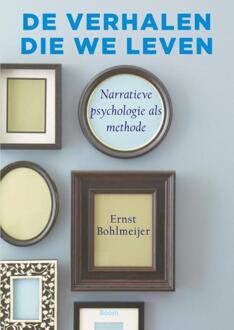 De verhalen die we leven - Boek Ernst Bohlmeijer (9461056400)