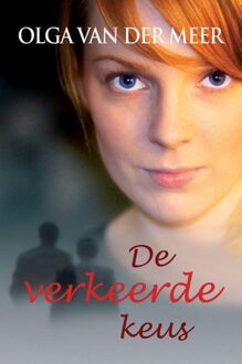 De verkeerde keus - eBook Olga van der Meer (9020530747)