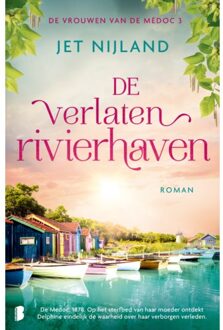 De Verlaten Rivierhaven - Vrouwen Van De Médoc - Jet Nijland