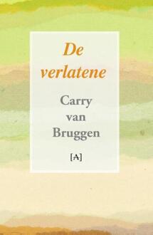 De verlatene - Boek Carry van Bruggen (9491618261)