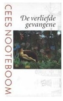 De verliefde gevangene - Boek Cees Nooteboom (9023457587)
