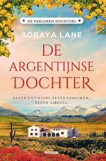 De verloren dochters 6 - De Argentijnse dochter -  Soraya Lane (ISBN: 9789046833872)