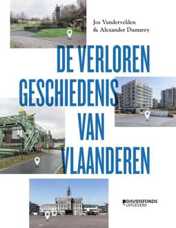 De Verloren Geschiedenis Van Vlaanderen - Jos Vandervelden