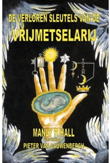 De verloren sleutels van de Vrijmetselarij - Boek Manly P. Hall (9491439103)