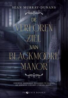 De verloren ziel van Blackmoore Manor -  Sean Murray-Dunans (ISBN: 9789464789546)