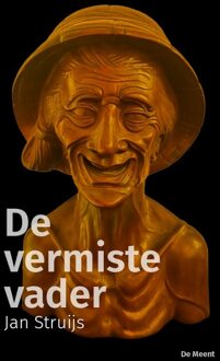 De vermiste vader -  Jan Struijs (ISBN: 9789083227672)