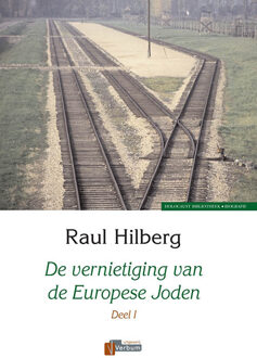 De vernietiging van de Europese Joden 1939-1945 - Boek R. Hilberg (9074274145)