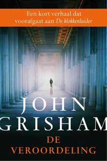 De veroordeling - eBook John Grisham (9044976249)