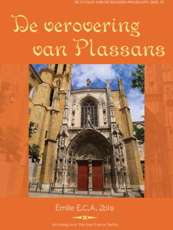 De verovering van Plassans -  Émile É.C.A. Zola (ISBN: 9789461540485)