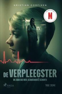 De verpleegster - De zaak die heel Scandinavië schokte -  Kristian Corfixen (ISBN: 9788727182780)