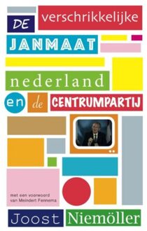 De verschrikkelijke Janmaat - Boek Joost Niemöller (9049024203)