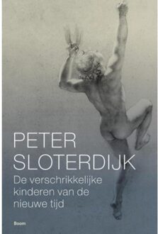 De verschrikkelijke kinderen van de nieuwe tijd - Boek Peter Sloterdijk (9089534431)