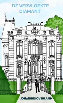 De Vervloekte Diamant -  Johannes Overland (ISBN: 9789403781228)