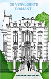 De Vervloekte Diamant - Johannes Overland