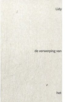 De Verwerping Van Het Stilzitten - Lidy van Marissing