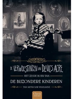 De Verwoestingen Van Devil's Acre - De Bijzondere Kinderen Van Mevrouw Peregrine - Ransom Riggs