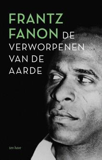 De verworpenen van de aarde -  Frantz Fanon (ISBN: 9789025910778)