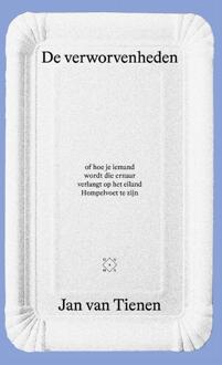 De verworvenheden -  Jan van Tienen (ISBN: 9789493248052)