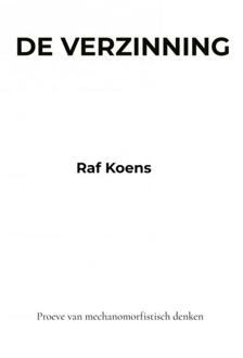 De verzinning -  Raf Koens (ISBN: 9789465126456)