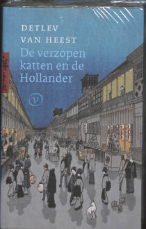 De verzopen katten en de Hollander - Boek Detlev van Heest (902824140X)