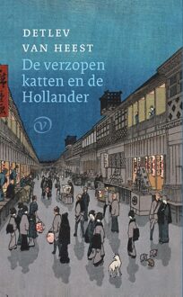 De verzopen katten en de Hollander - Detlev van Heest - ebook