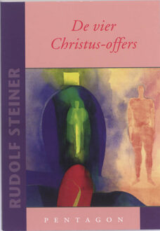 De vier Christus-offers - Boek Rudolf Steiner (9490455067)