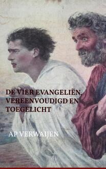De vier evangeliën vereenvoudigd - Ap Verwaijen (ISBN: 9789464920987)