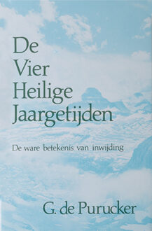 De Vier Heilige Jaargetijden - Boek G. de Purucker (9070328496)