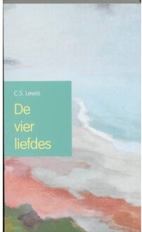 De vier liefdes - Boek C.S. Lewis (9051940815)