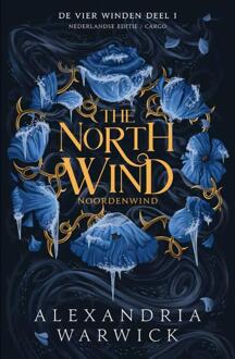 De Vier Winden 1 - The North Wind -  Alexandria Warwick (ISBN: 9789403138237)