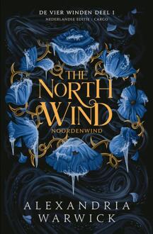 De Vier Winden - The North Wind (Noorderwind) -  Alexandria Warwick (ISBN: 9789403136042)
