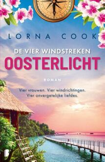 De Vier Windstreken 1 - Oosterlicht -  Lorna Cook (ISBN: 9789049208288)
