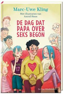 De Vier Windstreken De Dag Dat Papa Over Seks Begon - Marc-Uwe Kling