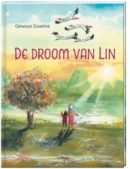 De Vier Windstreken De Droom Van Lin - Géwout Esselink