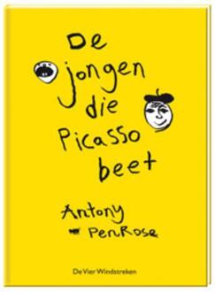 De Vier Windstreken De jongen die Picasso beet - Boek Antony Penrose (9051162480)