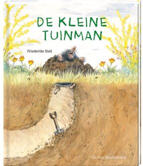 De Vier Windstreken De Kleine Tuinman - Friederike Steil
