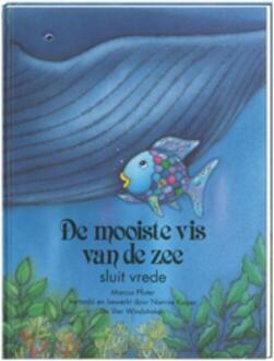 De Vier Windstreken De mooiste vis van de zee sluit vrede - Boek Marcus Pfister (9055793302)