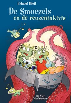 De Vier Windstreken De Smoezels en de reuzeninktvis - Erhard Dietl - ebook