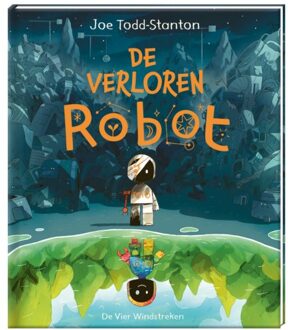 De Vier Windstreken De Verloren Robot - Joe Todd-Stanton
