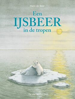 De Vier Windstreken Een ijsbeer in de tropen - eBook Hans de Beer (9051164939)