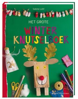 De Vier Windstreken Het grote winterknutselboek - Boek Sabine Lohf (9051165501)