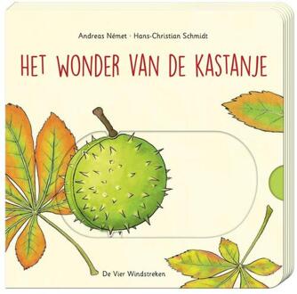 De Vier Windstreken Het wonder van de kastanje (kartonboek)