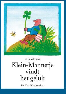 De Vier Windstreken Klein-Mannetje vindt het geluk - eBook Max Velthuijs (9051165250)