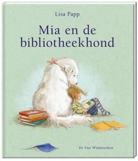 De Vier Windstreken Mia en de bibliotheekhond - Boek Lisa Papp (905116579X)