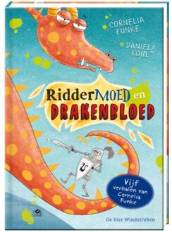 De Vier Windstreken Riddermoed En Drakenbloed - Cornelia Funke